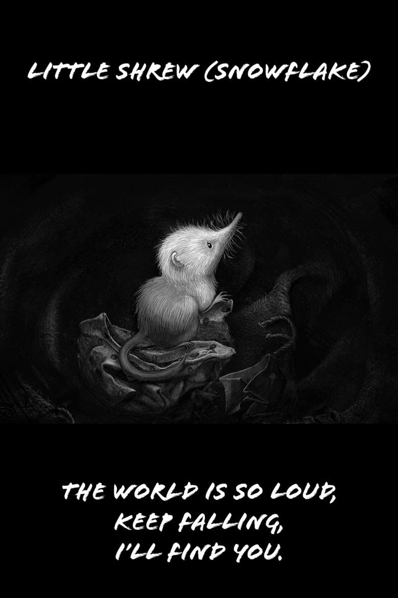 Little Shrew (Snowflake) poster