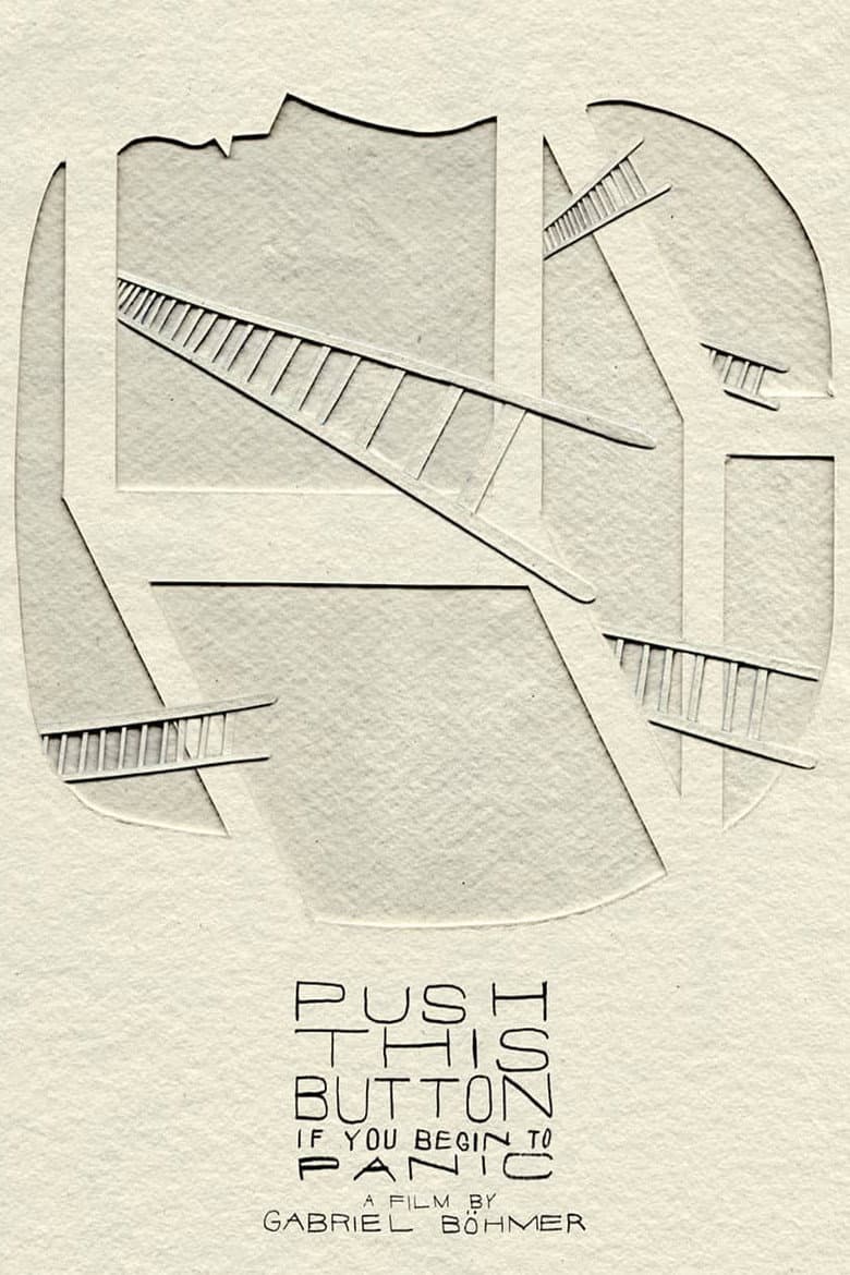 Push This Button If You Begin to Panic poster