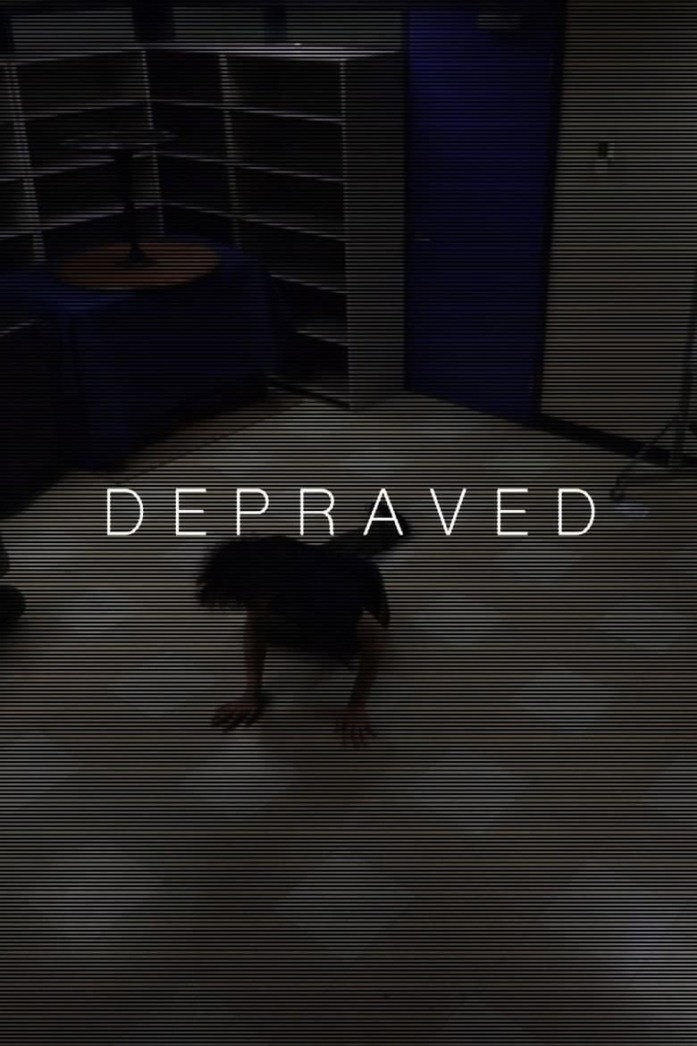 Depraved poster