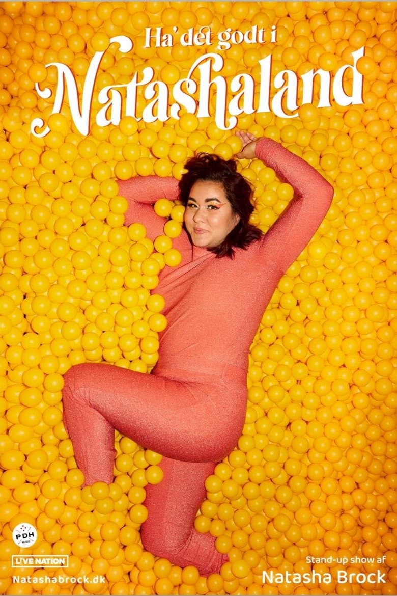 Natasha Brock: Ha' det godt i Natashaland poster