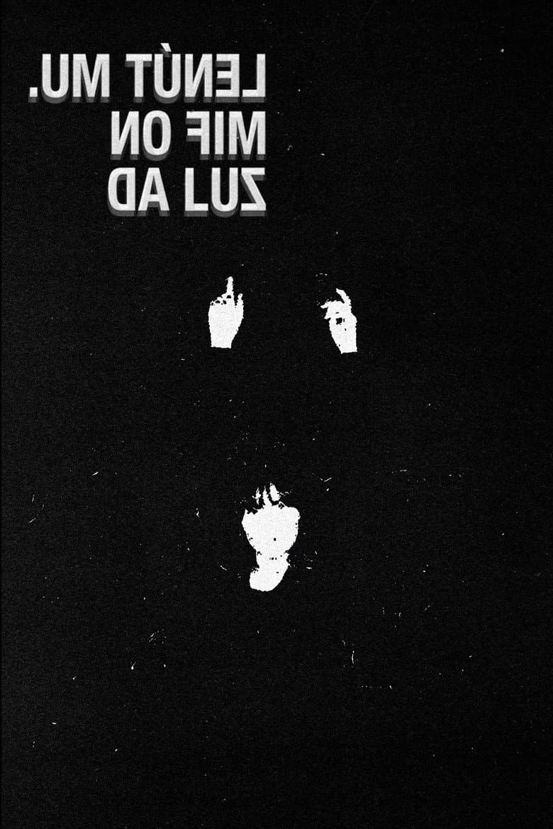 A Tunnel at the End of the Light poster