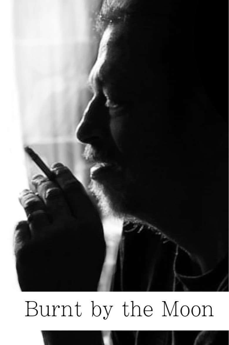 Burnt by the Moon poster