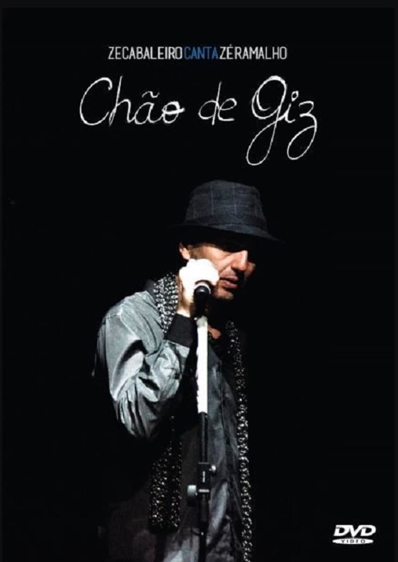 Zeca Baleiro - Canta Zé Ramalho Chão de Giz Ao Vivo poster