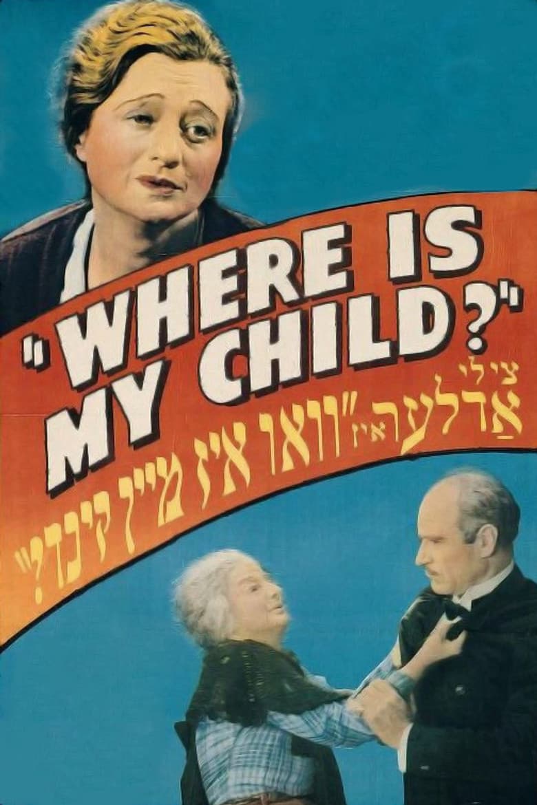 Where Is My Child? poster