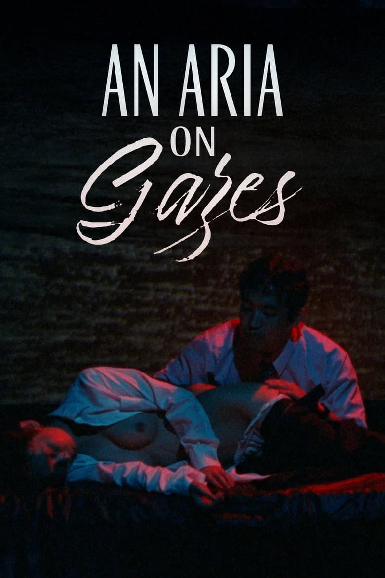 An Aria on Gazes poster