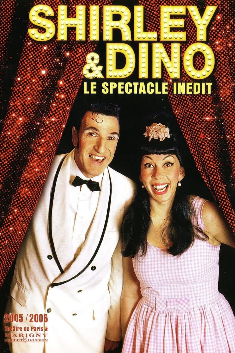 Shirley et Dino - Le spectacle inédit poster