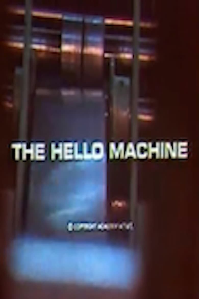 The Hello Machine poster