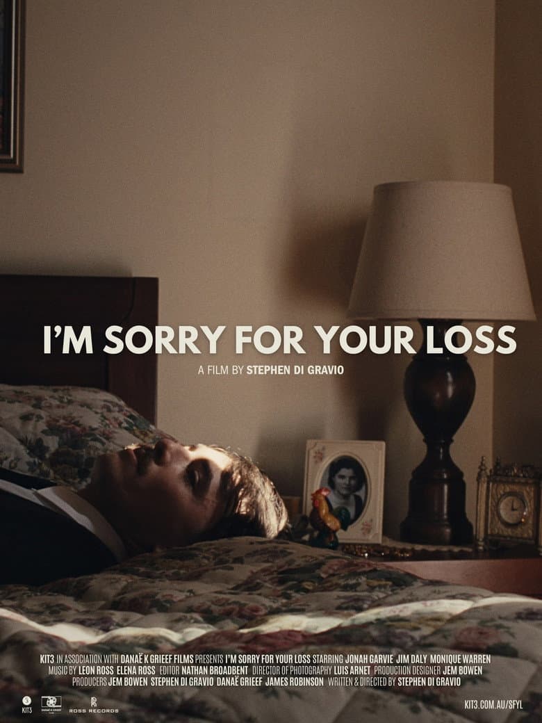 I'm Sorry For Your Loss poster