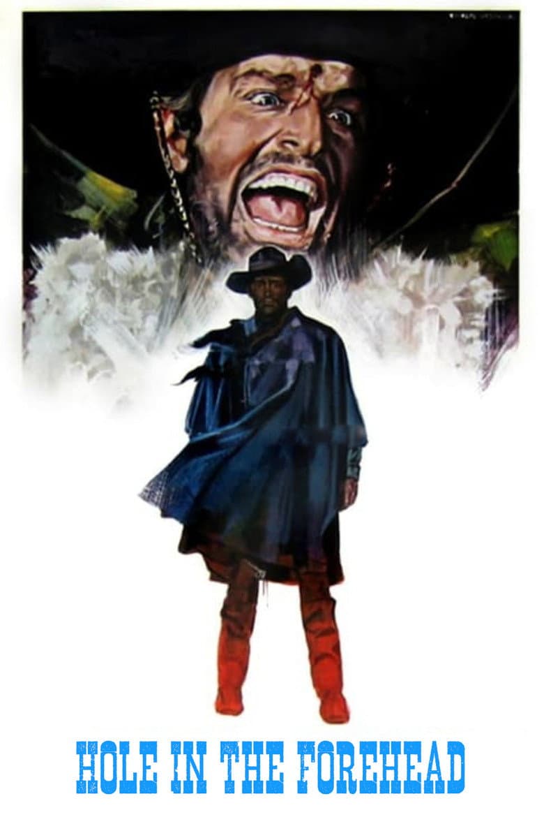 Hole in the Forehead poster