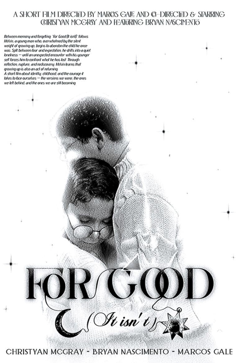 For Good (It isn’t) poster