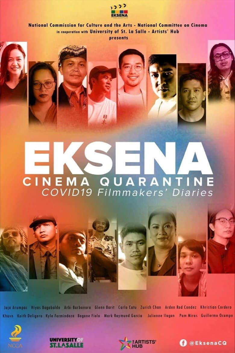 Eksena Cinema Quarantine: Covid-19 Filmmakers' Diaries poster