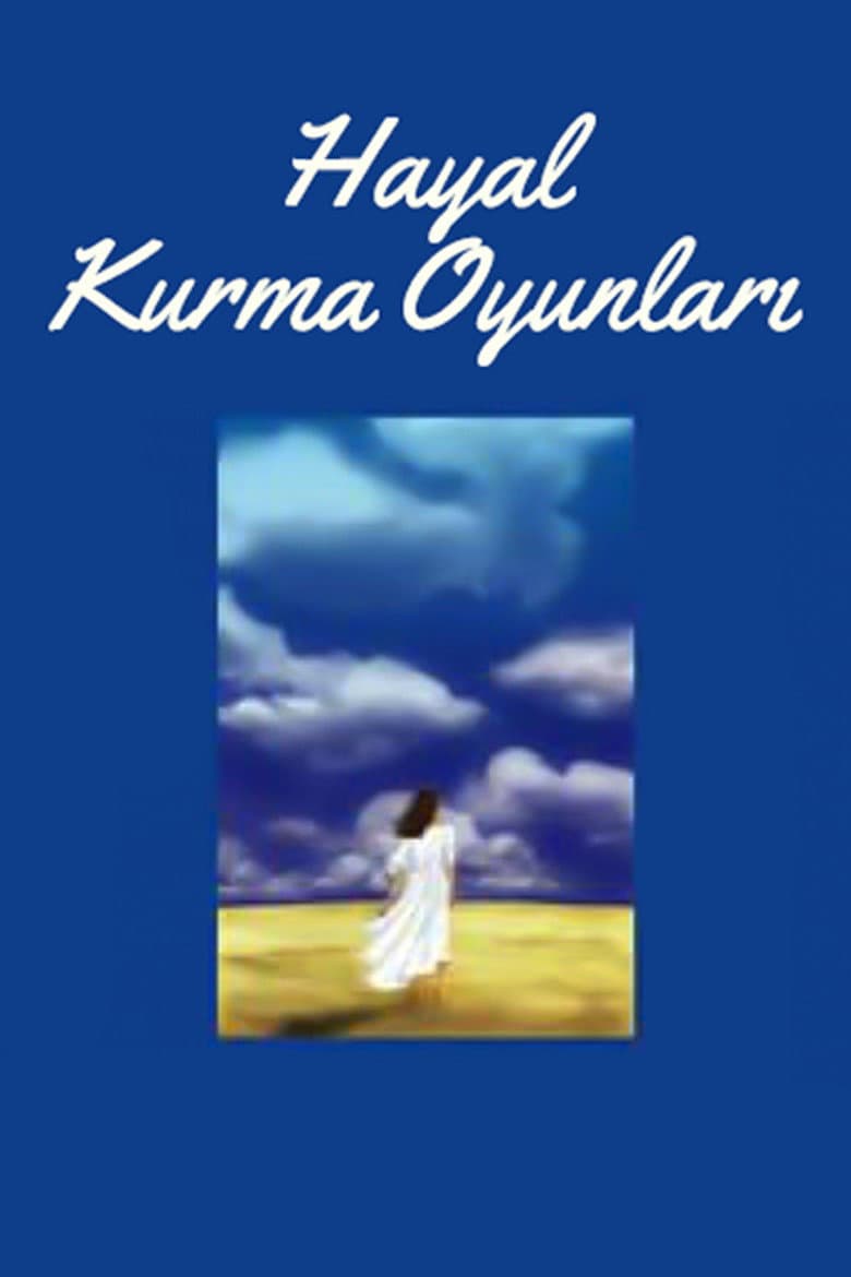 Hayal Kurma Oyunları poster