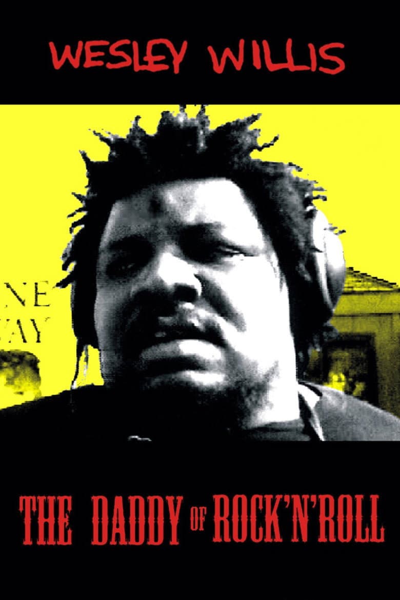 Wesley Willis: The Daddy of Rock 'n' Roll poster