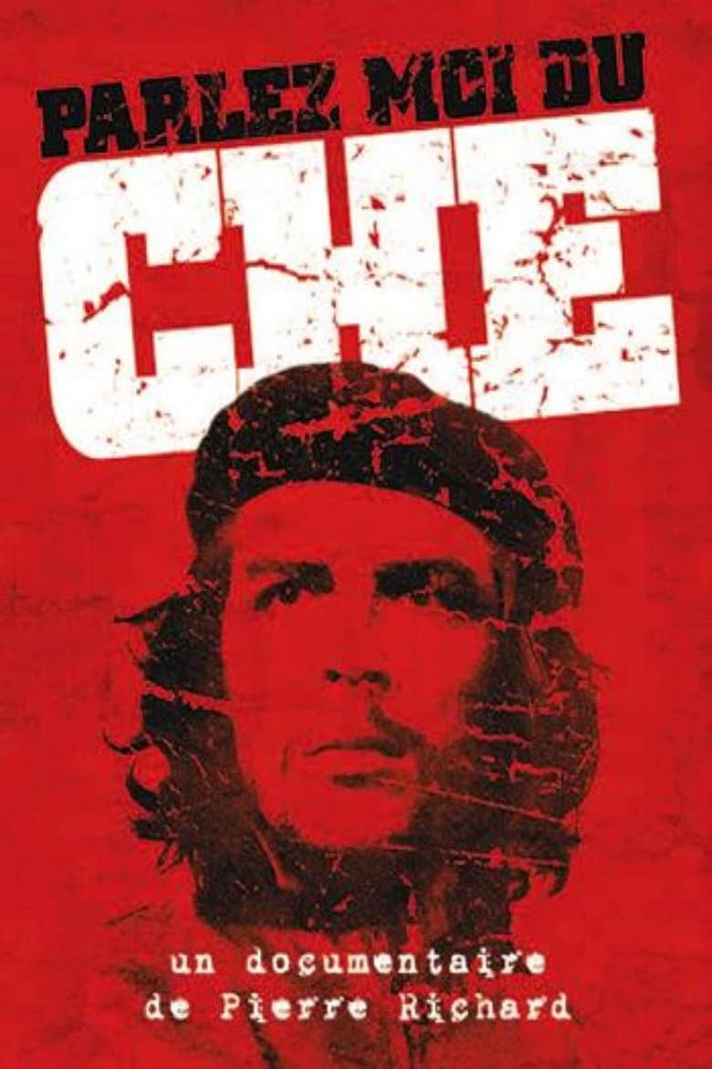 Parlez-moi du Che poster