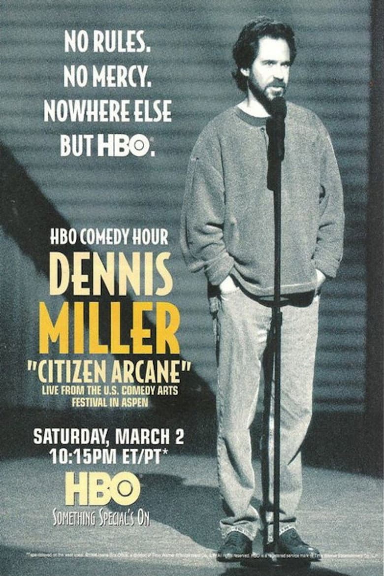Dennis Miller: Citizen Arcane poster