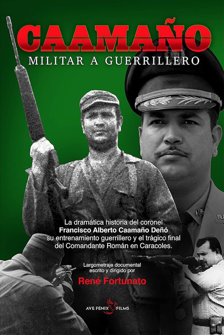 Caamaño: Militar a Guerrillero poster