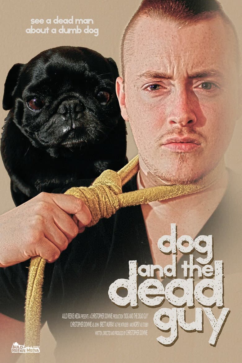 Dog And The Dead Guy poster