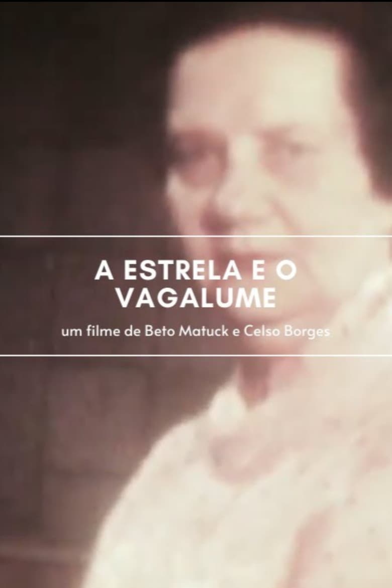 A Estrela e o Vagalume poster