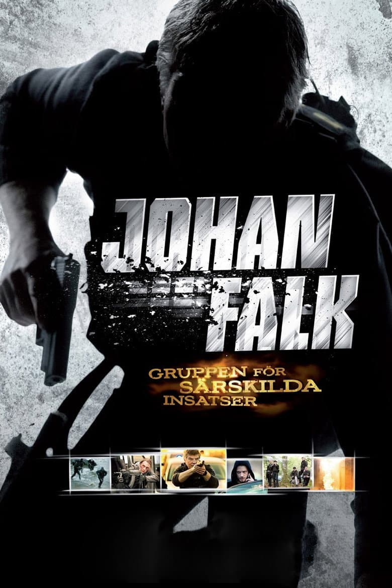 Johan Falk: GSI - Gruppen för särskilda insatser poster