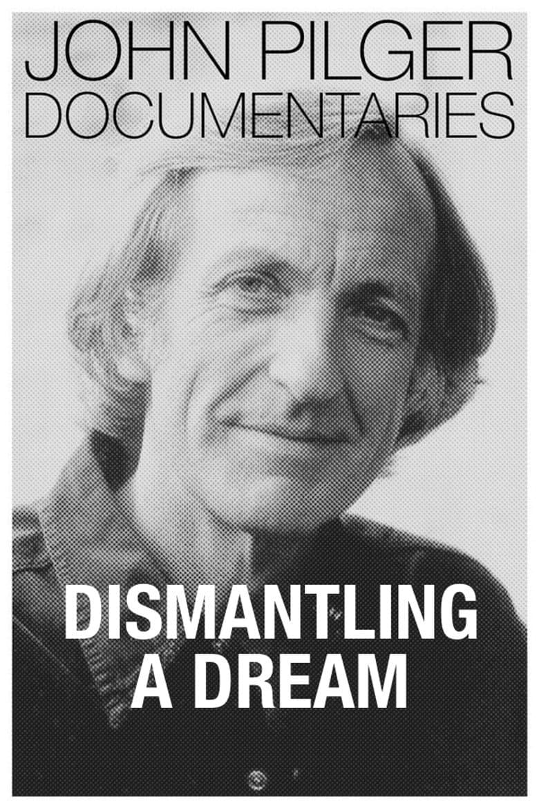 Dismantling a Dream poster