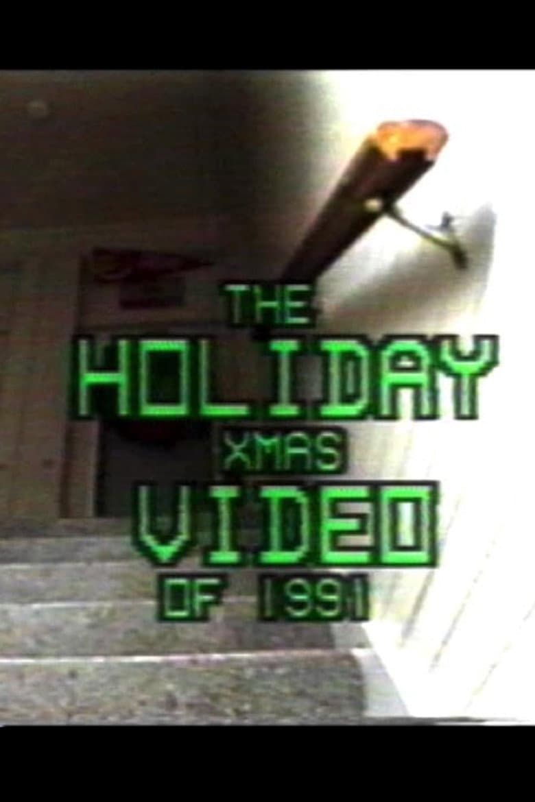 The Holiday Xmas Video of 1991 poster