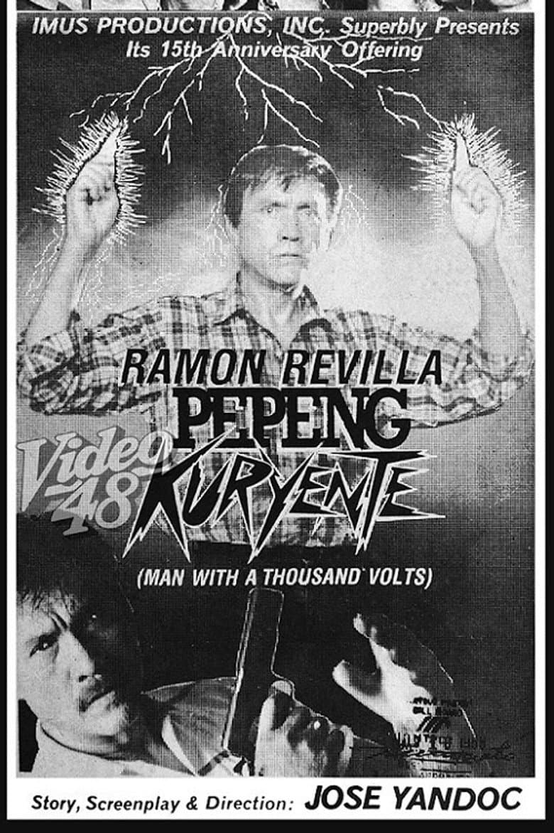 Pepeng Kuryente (A Man with a Thousand Volts) poster