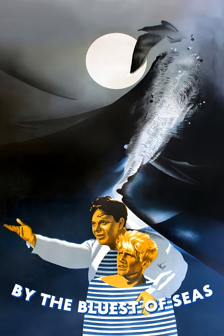 By the Bluest of Seas poster