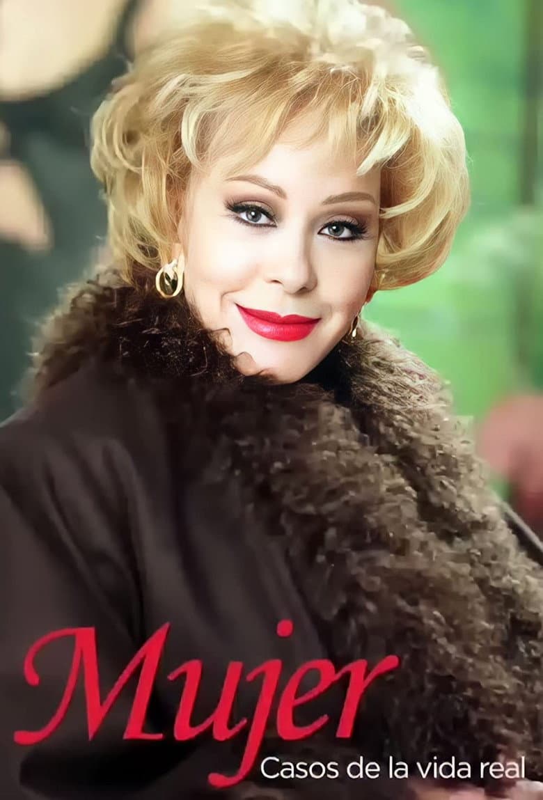 Mujer, casos de la vida real poster