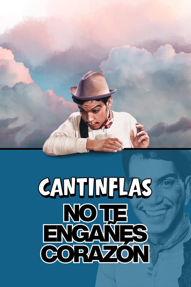 No te engañes corazón poster