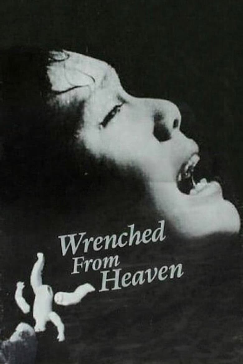 Wrenched From Heaven poster