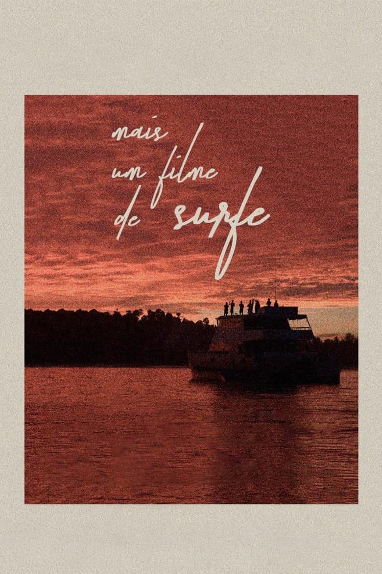 Mais Um Filme de Surfe poster