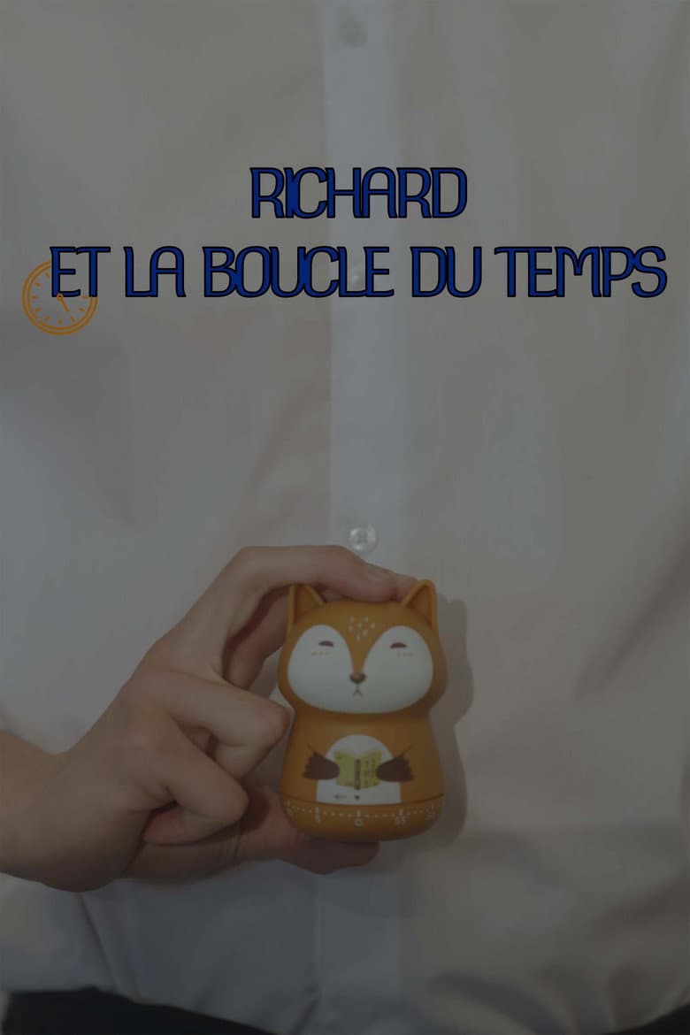 Richard et la boucle du temps poster