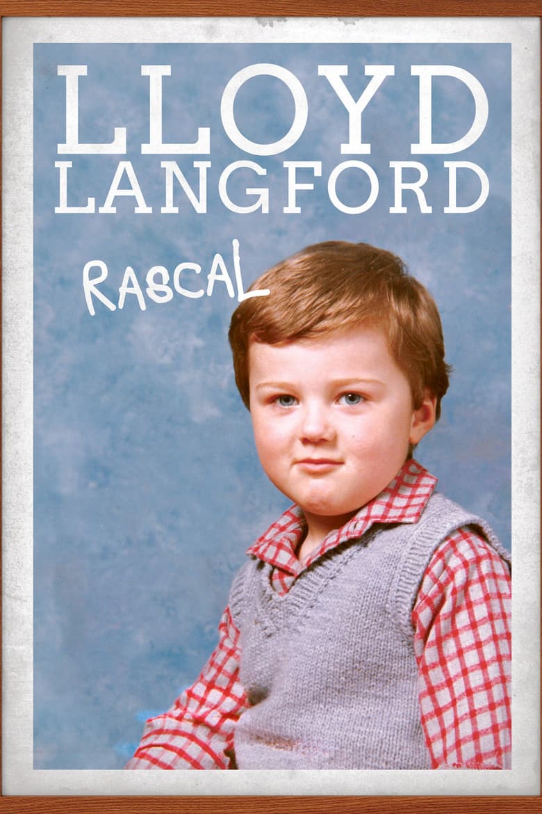 Lloyd Langford: Rascal poster