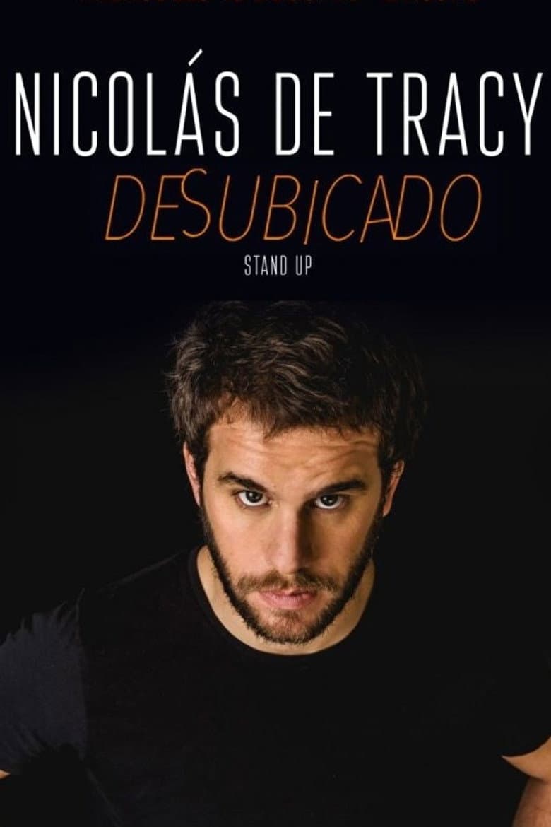 Desubicado- Nicolás de Tracy poster