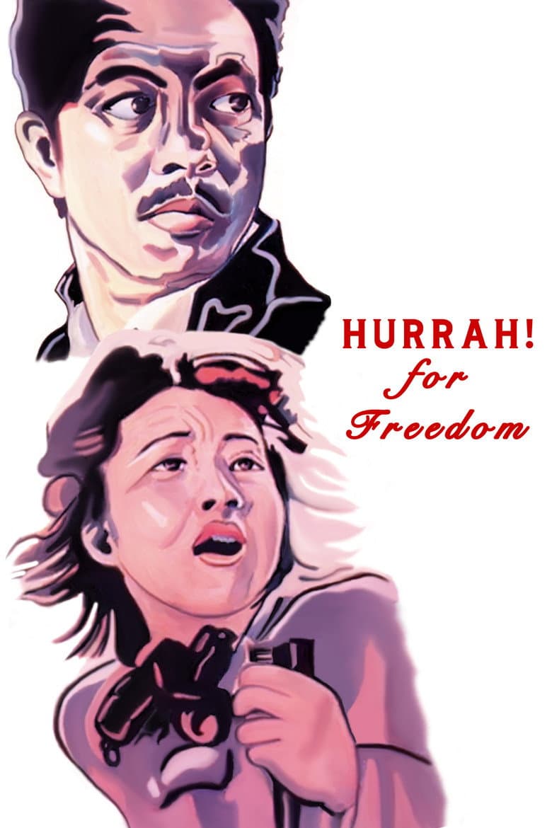 Hurrah! For Freedom poster