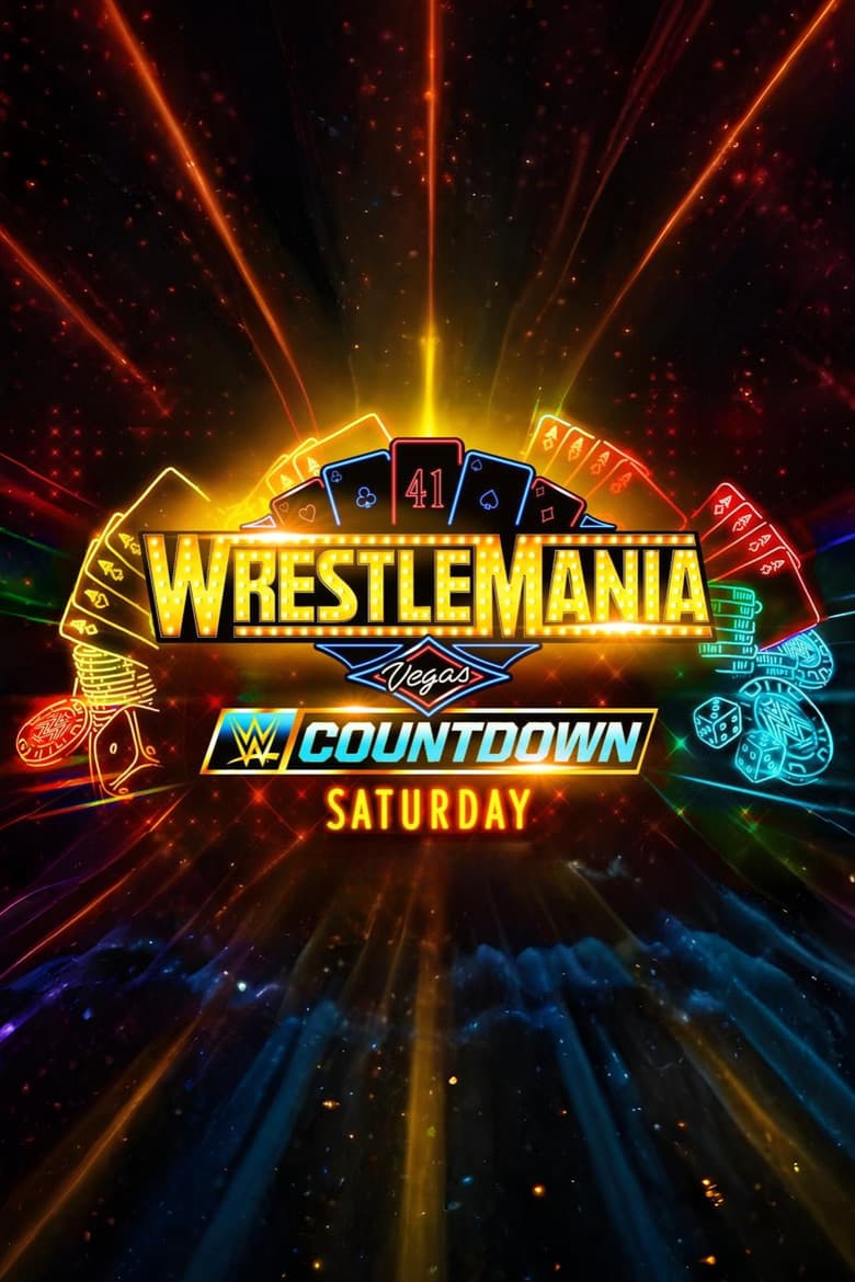 Countdown to WrestleMania 41 Saturday poster