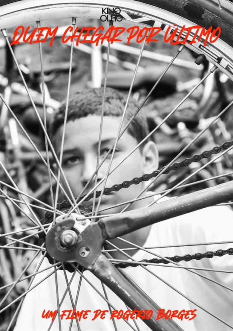 Quem Chegar Por Último poster