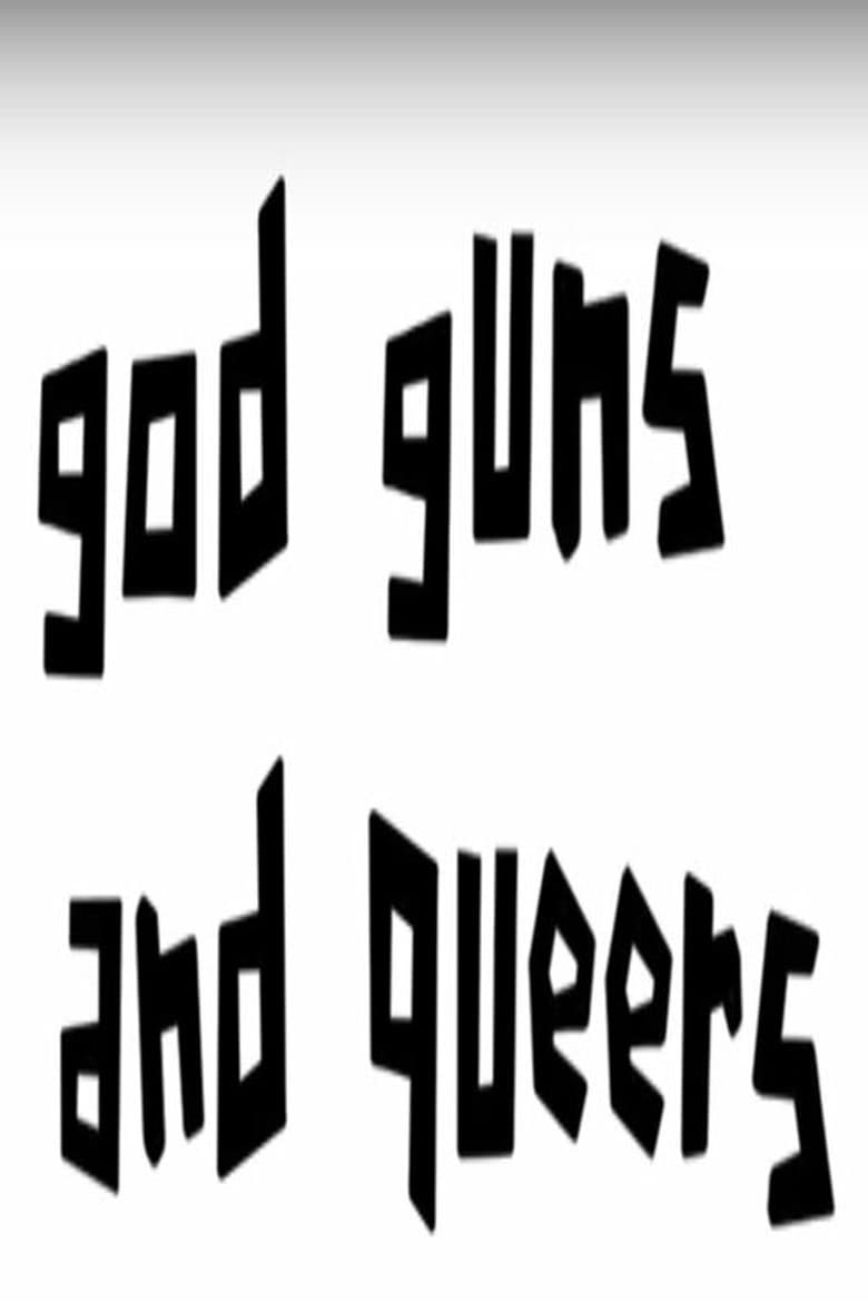 God, Guns and Queers poster