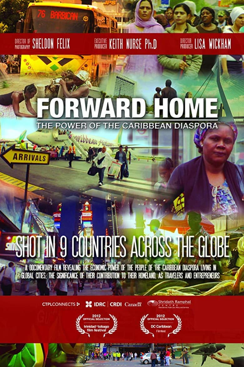 Forward Home: The Power of the Caribbean Diaspora poster