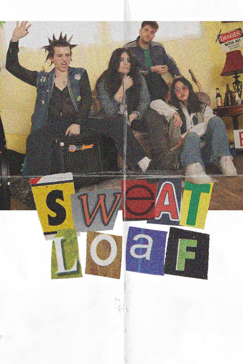 Sweat Loaf poster