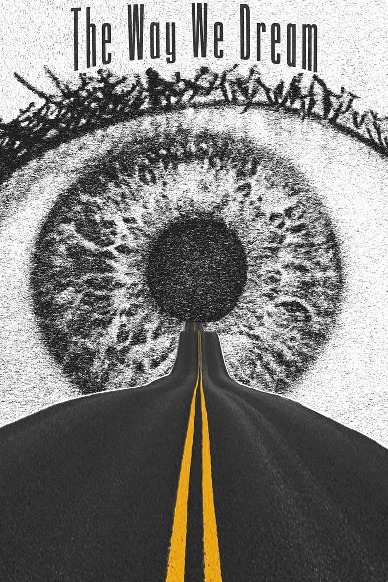 The Way We Dream poster