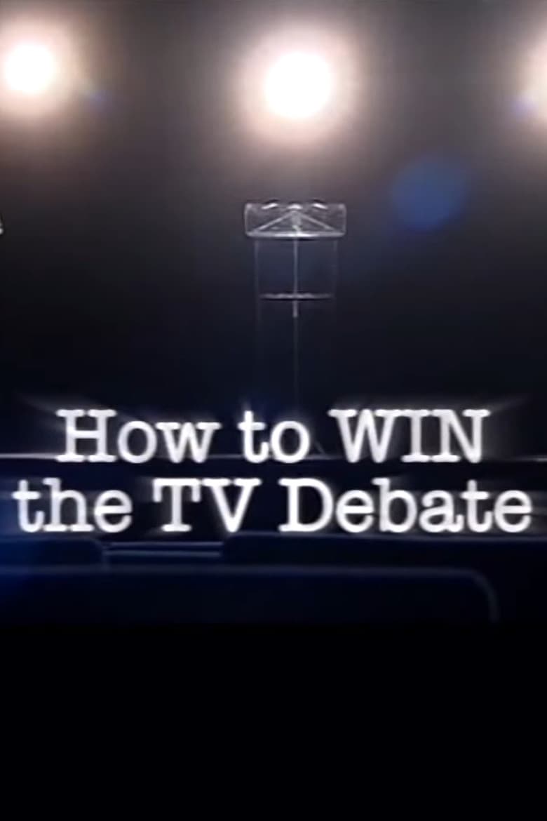 How to Win the TV Debate poster