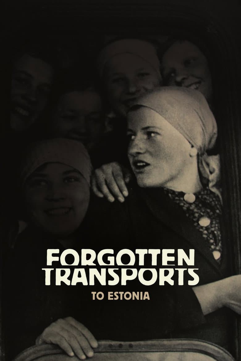 Forgotten Transports to Estonia poster