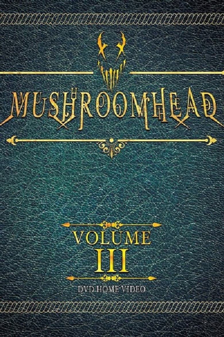 Mushroomhead: Vol III poster