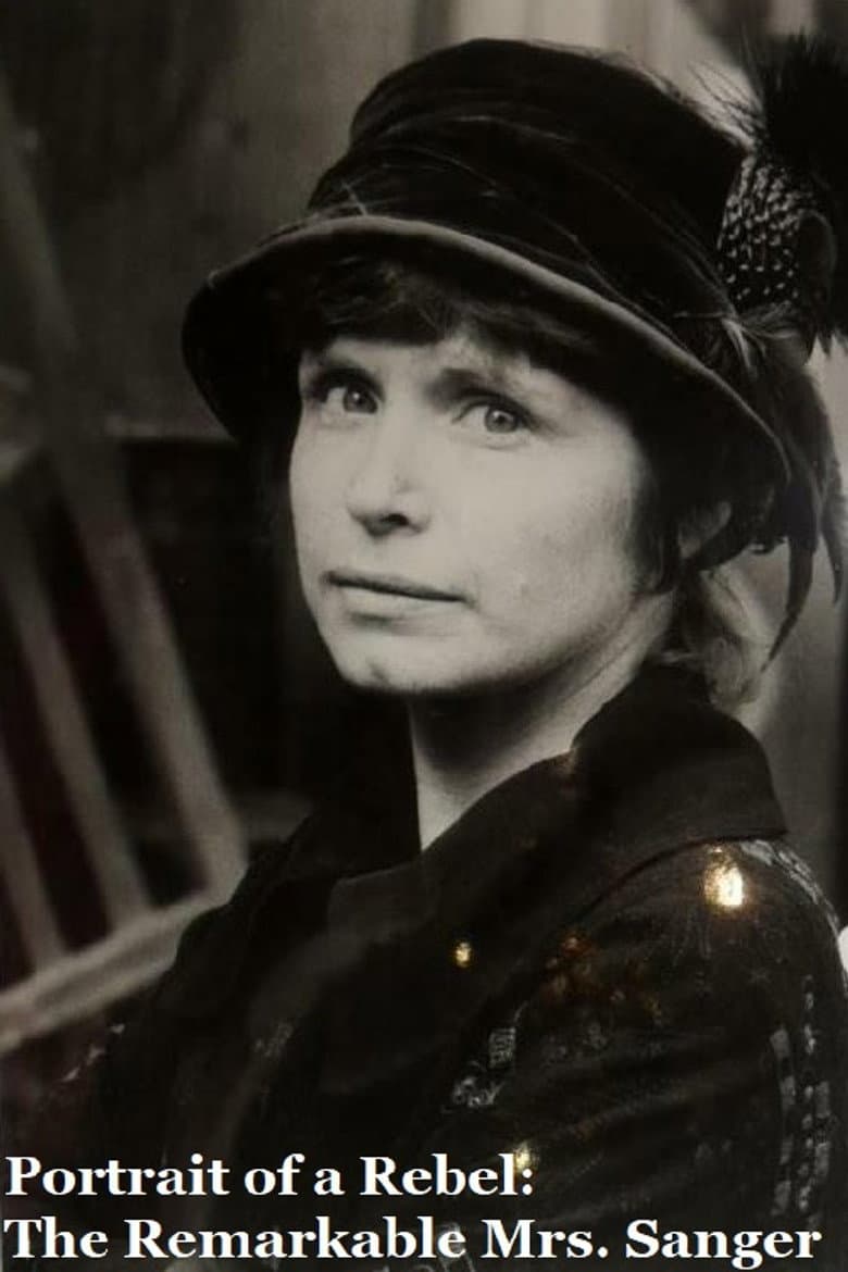 Portrait of a Rebel: The Remarkable Mrs. Sanger poster