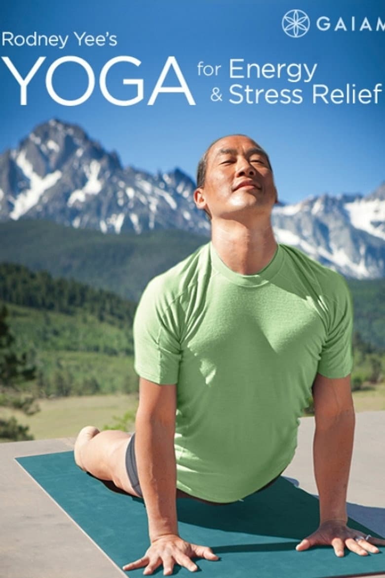 Rodney Yee's Yoga for Energy & Stress Relief: Gentle Relaxation poster