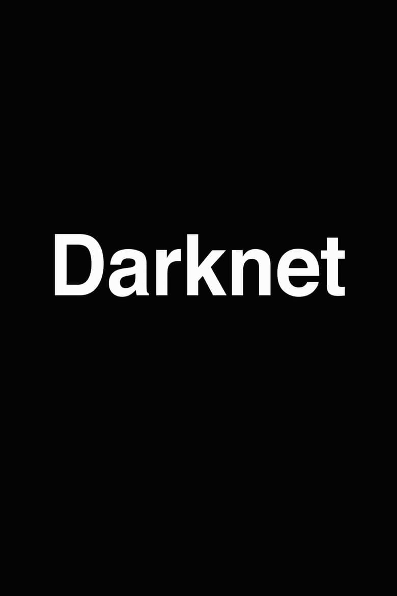 Mythos Darknet - Verbrechen, Überwachung, Freiheit poster