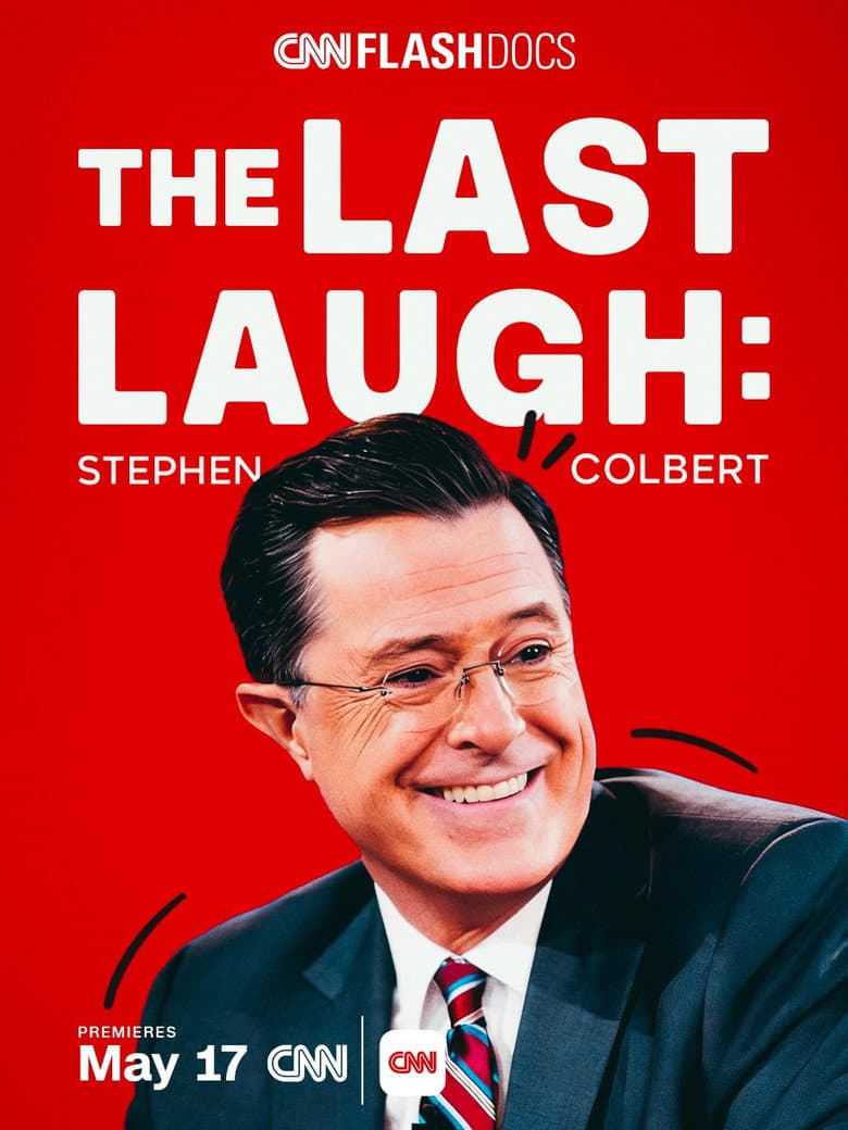 The Last Laugh: Stephen Colbert poster