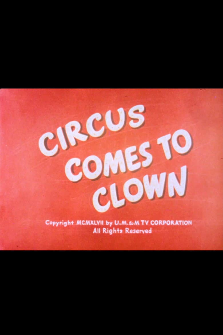 The Circus Comes to Clown poster