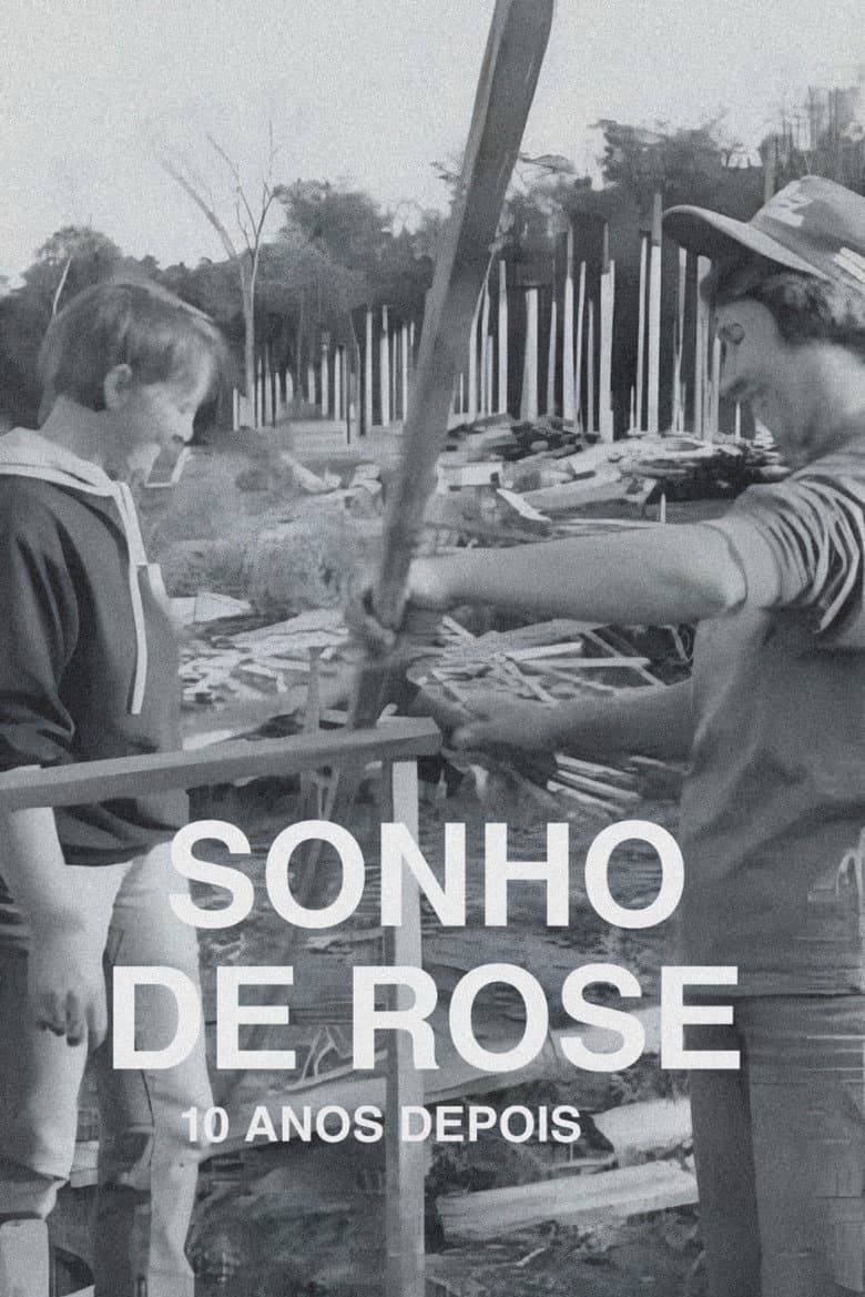 O Sonho de Rose: 10 Anos Depois poster